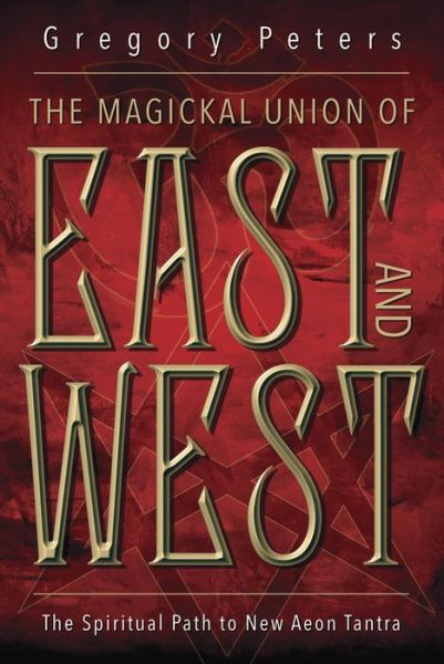Magickal Union of East and West Book Cover